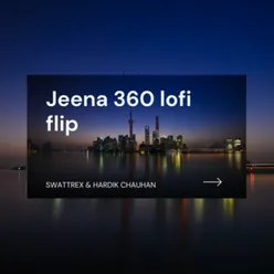 Jeena 360 lofi flip